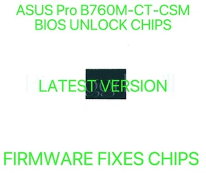 ASUS Pro B760M-CT-CSM, NO PASSWORD FIRMWARE FIXES BIOS CHIP LATEST VERSION - Afbeelding 1 van 1