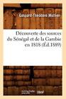 Decouverte des sources du Senegal et de la Gambie en 1818 (Ed.1889)           <|