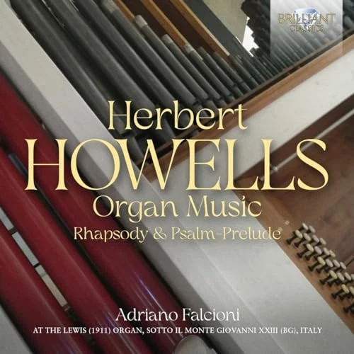 ADRIANO FALCIONI - HOWELLS ORGAN MUSIC  RHAPSODY - New CD - X4z - Image 1 of 1