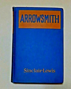 Arrowsmith by Sinclair Lewis. 1925 1st Edition 7th Printing.  - Bild 1 von 5