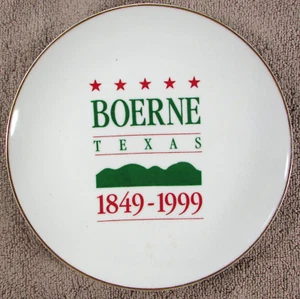 ☆ BOERNE Texas ☆ 1849-1999 ☆ Sesquicentennial Plate ☆ Hill Country - Picture 1 of 5