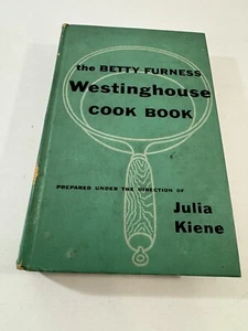 The Betty Furness Westinghouse Cook Book 1954 First Printing Hardcover Vintage - Imagen 1 de 16