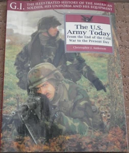 The U.S. Army Today From the End of the Cold War to the Present Day - Picture 1 of 6