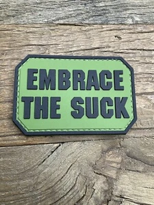 Patch PVC Tactical Morale HOOK-3D PVC Rubber Embrace The Suck Green - Bild 1 von 3