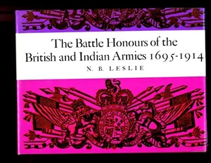THE BATTLE HONOURS OF THE BRITISH AND INDIAN ARMIES 1695 -1914. 1st UK HBdj VG - Picture 1 of 5