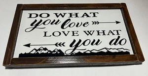 Do what You Love LOVE what You Do Sign Decor Inspirational Wood Wall Art - Picture 1 of 5