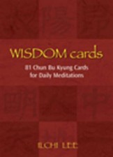 Wisdom Cards: 81 Chun Bu Kyung Cards for Daily Meditations by Ilchi Lee