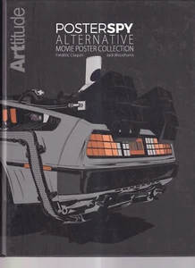 POSTERSPY: ALTERNATIVE MOVIE POSTER COLLECTION (2018 Hardcover){Y5} - Picture 1 of 2
