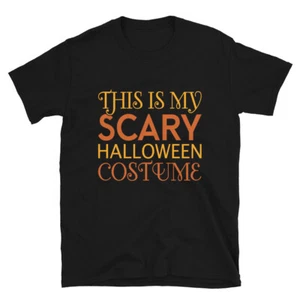 This is My Scary Halloween Costume T-Shirt - Picture 1 of 6