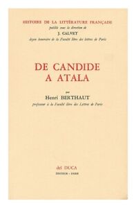 BERTHAUD, HENRI De candide a atala 1958 First Edition Paperback