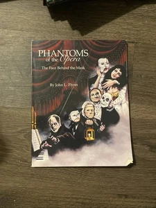 PHANTOMS OF THE OPERA - The Face Behind the Mask 1st Print May 1993 John L Flynn - Bild 1 von 6