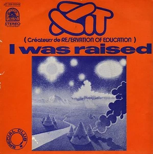 X I T I WAS RAISED / END FRENCH 45 PS 7" - Imagen 1 de 1