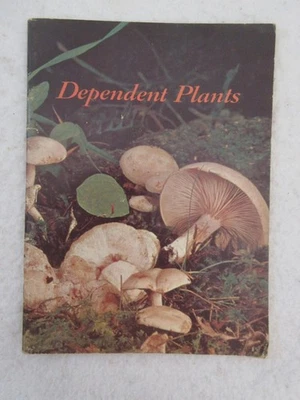 Bertha Morris Parker DEPENDENT PLANTS Basic Science Education Series 1966 - Image 1 of 4