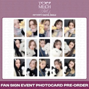 [PreSale] FiftyFifty 3rd Digital Single Too Much Part.1 Fan Sign Photocard KPOP - Bild 1 von 24