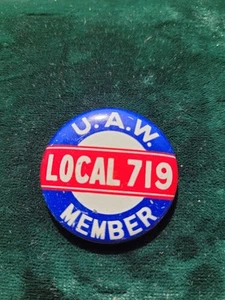 Vintage U.A.W local 719 Member Pin - Picture 1 of 3