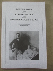 Foster, Iowa and Kinser Valley and Monroe County, Iowa Paperback Bob Kocur - Picture 1 of 7