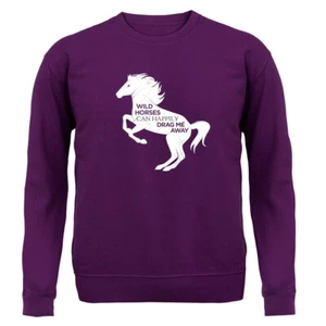 Wild Horses Can Drag Me Away - Kids Hoodie / Sweater - Horse Racing Riding - Picture 1 of 20