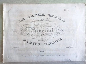Spartiti XIX sec La gazza ladra Gioachino Rossini ridotta per pianoforte Ricordi - Picture 1 of 2