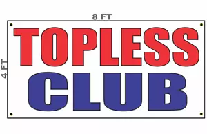 Letrero de pancarta de club en topless 4x8 - Imagen 1 de 6