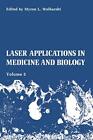 Laser Applications in Medicine and Biology : Volume 5.9781489917065 New<|