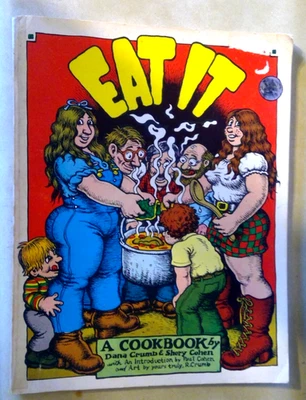 Eat It cookbook Dana Crumb Shery Cohen R Crumb free insured ship - Image 1 of 4