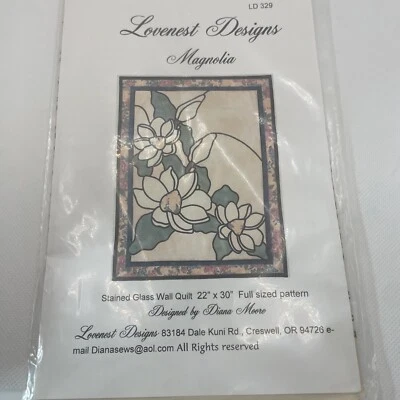Magnolia  Stained Glass Wall Quilt Pattern 22”x 30” Lovenest Designs New LD 329 - Image 1 of 4