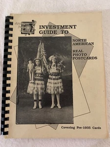 Investment Guide to North American Real Photo Postcards by Robert Ward 1991 VG - Picture 1 of 17