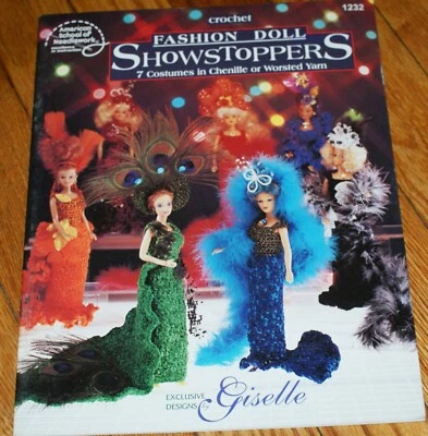 Fashion Doll Showstoppers Giselle Crochet 7 Designs Craft Book Pattern  - Image 1 of 3