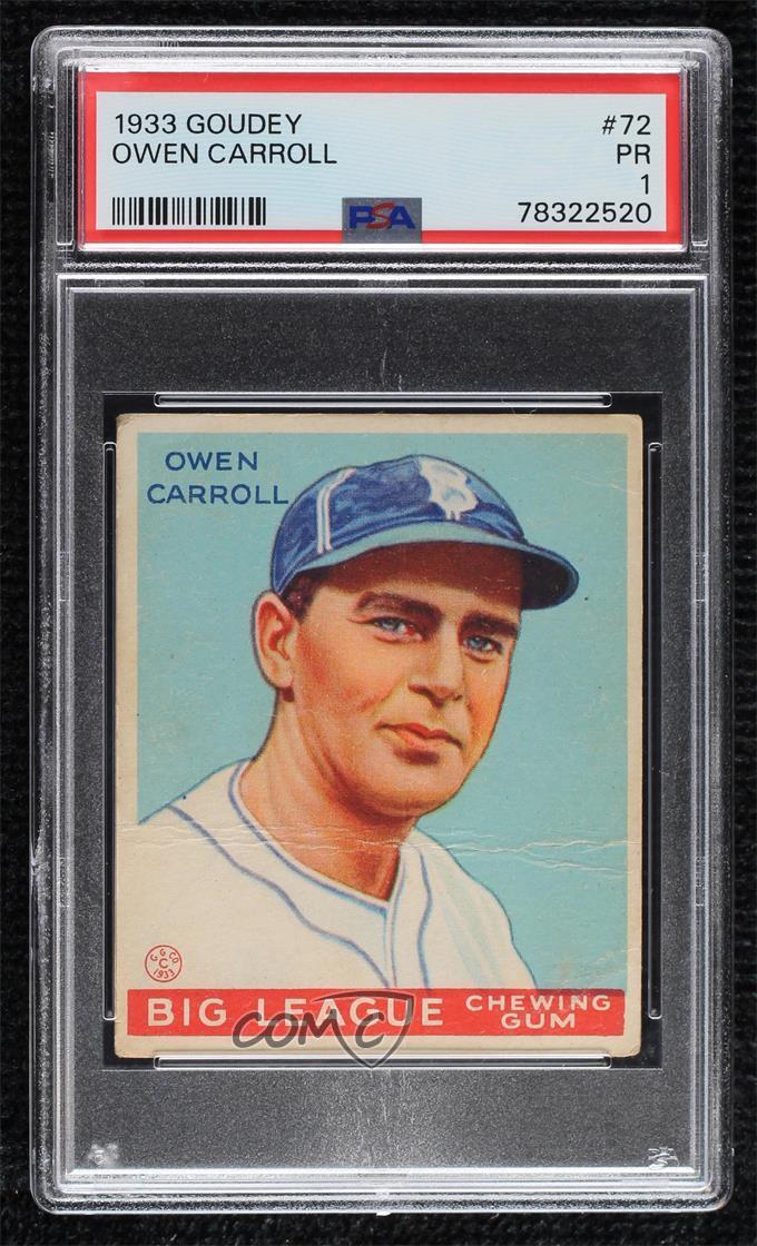 1933 Goudey Big League Chewing Gum R319 Ownie Carroll Owen #72 PSA 1 Rookie RC