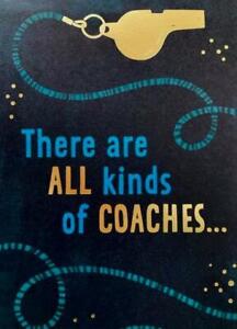 There Are All Kinds of Coaches - Thanks for Being Best Kind COACH THANK YOU CARD