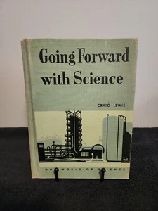 1947 Going Forward With Science Craig-lewis Our World Of Science - Picture 1 of 7