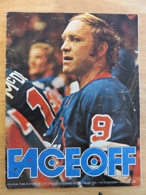 WHA CHICAGO COUGARS vs PHOENIX ROADRUNNERS 74-75 Program BOBBY HULL DAVE DRYDEN - Image 1 of 2