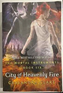 City of Heavenly Fire The Mortal Instruments Book Six by Cassandra Clare - Picture 1 of 1