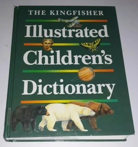 The Kingfisher Illustrated Children's Dictionary Homeschool 1st American Edition - Bild 1 von 9