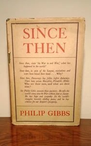 Since Then Philip Gibbs Great War WW1 Dust Jacket Signed - Picture 1 of 5