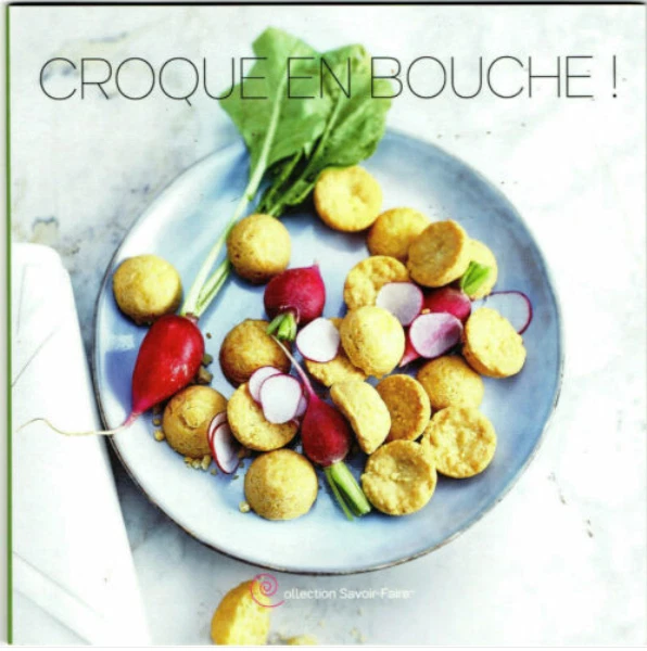 TUPPERWARE Livre recettes cuisine Croque en bouche NEUF 0085 - Immagine 1 di 1