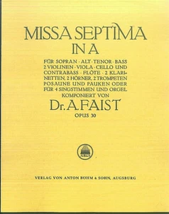 Dr. A. Faist - Missa Septima in A - Picture 1 of 1