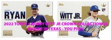 2022 TOPPS x BOBBY WITT JR CROWN COLLECTION Bigger In Texas Die Cut YOU PICK!