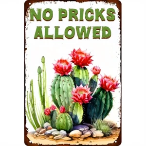 Vintage "No Pricks Allowed" Humorous Metal Sign Cactus Image Wall Decor 12" x 8" - Picture 1 of 2