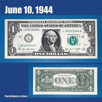 June 10, 1944 Birthday Anniversary $1 One Dollar Bill Serial Number 06101944 - Image 1 of 2