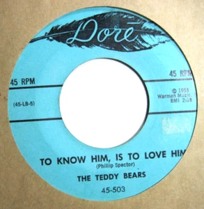 TEDDY BEARS * 45 * To Know Him, Is To Love Him * 1958 * NICE VG/VG+ Vinyl * DORE - Picture 1 of 1