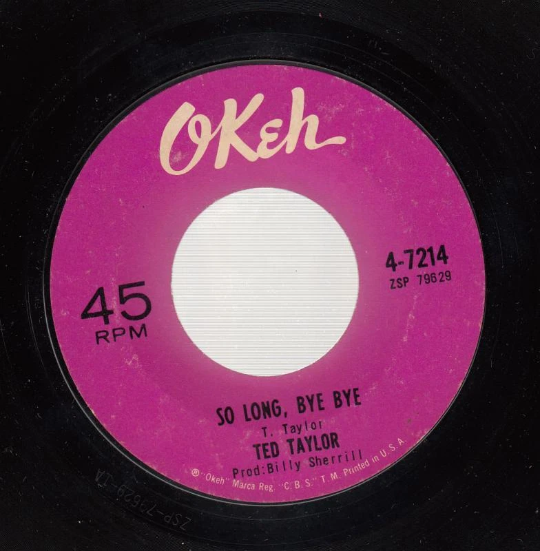 HEAR! Soul Deep 45 TED TAYLOR So Long, Bye on Okeh - Image 1 of 1