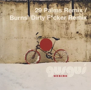 GusGus - Desire (29 Palms Remix / Burns' Dirty F*cker Remix) - USA 12" Vinyl ... - Picture 1 of 1