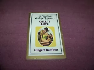 Vintage Romance Taschenbuch Call It Love von Ginger Chambers 1982 Erstdruck - Bild 1 von 5