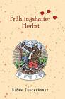 FrA14hlingshafter Herbst.by Trockenobst  New 9783347011397 Fast Free Shipping<|