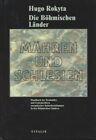 Die böhmischen Länder; Teil: Mähren und Schlesien. Handbuch der Denkmäler und Ge