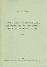 Slawische Altertumskunde östliches Mitteleuropa 9./10. Jhdt. 1964 Geschichte