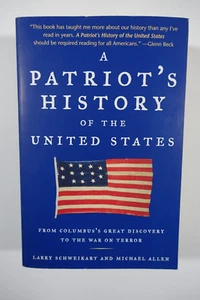 Patriot's History of the United States : From Columbus's Great Discovery to the - Picture 1 of 5