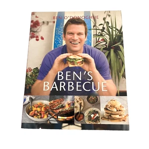 Ben's Barbecue Cookbook By Ben O'Donoghue Signed Copy Summer BBQ Cooking - Picture 1 of 12