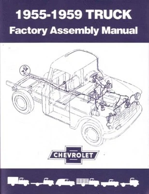 1957 1958 1959 Chevrolet Pickup Truck Assembly Manual Engine Drivetrain Wiring